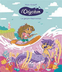 L'odycéan Tome 1 : le garçon-hippocampe