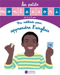 Les petits Montessori : ma méthode pour apprendre l'anglais