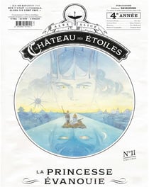 Le château des étoiles - Gazette n.11 : la princesse évanouie