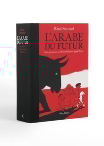 L'Arabe du futur : Intégrale Tomes 1 à 6
