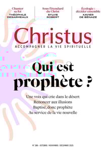 Revue Christus n.288 : Qui est prophète ?