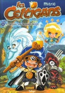 Les celtigans Tome 1 - l'odyssée du chevalier Breizh