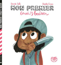 Mon premier (vrai ?) baiser
