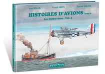 Histoires d'avions Tome 8 - les hydravions Tome 2