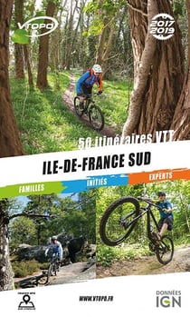 Ile de france sud - 50 itinéraires VTT (édition 2017)