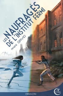 Les naufragés de l'institut Fermi