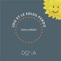 Joie et le soleil perdu