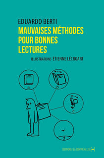 Mauvaises méthodes pour bonnes lectures