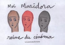 Moi, musidira, reine du cinéma
