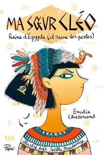 Ma soeur Cléo, reine d'Egypte (et reine des pestes)