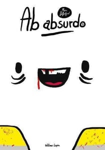 Ab absurdo Tome 3