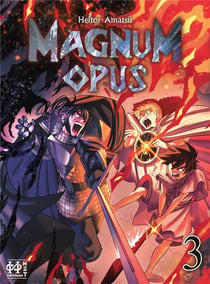 Magnum opus Tome 3