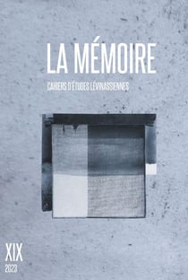 Cahiers d'études lévinassiennes n.19 : la mémoire