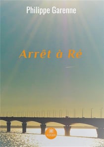 Arrêt à Ré