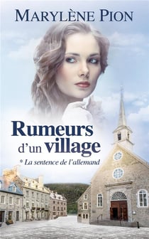 Rumeurs d'un village Tome 1 : la sentence de l'allemand