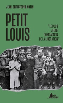 Petit Louis : Le plus jeune compagnon de la Libération