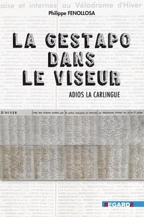 La Gestapo dans le viseur