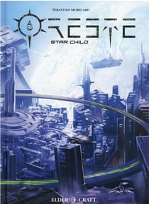 Oreste : star child