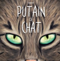 Putain de chat Tome 8