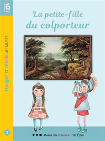 Margot et alexis au musée - la fille du colporteur