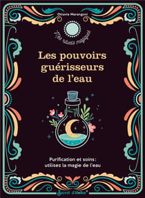 Les pouvoirs guérisseurs de l'eau