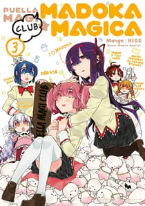 Puella Magi Madoka Magica : Club Tome 3