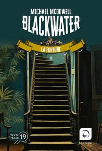 Blackwater, l'épique saga de la famille Caskey Tome 5 : La fortune