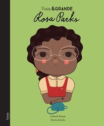 Petite & GRANDE : Rosa Parks
