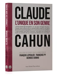 Claude Cahun : L'unique en son genre