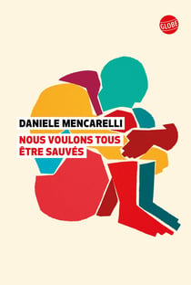 Nous voulons tous être sauvés
