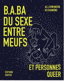 B.a-ba du sexe entre meufs et personnes queer