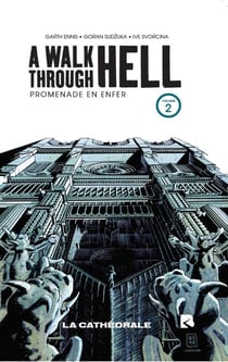 A walk through hell : une promenade en enfer Tome 2