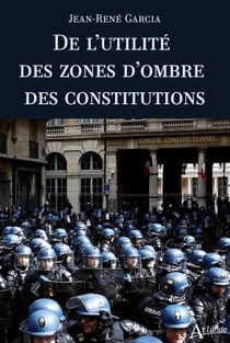 De l'utilité des zones d'ombre des constitutions
