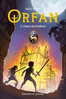 Orfan Tome 2 : l'heure des ténèbres