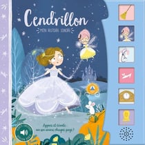 Mon histoire sonore : Cendrillon