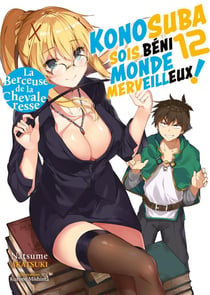 KonoSuba: sois béni monde merveilleux ! Tome 12