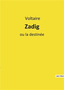 Zadig - ou la destinee
