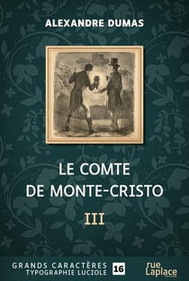 Le Comte de Monte-Cristo partie 3