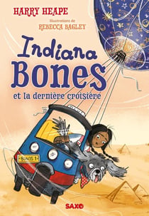 Indiana Bones Tome 1 : Indiana Bones et la dernière croisière
