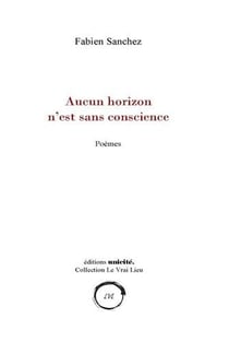 Aucun horizon n'est sans conscience