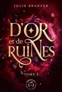 D'or et de ruines tome 2