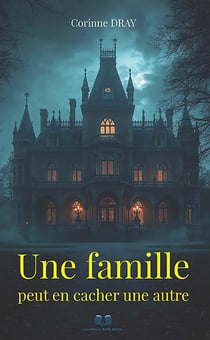 Une famille peut en cacher une autre
