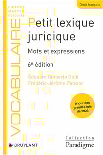 Petit lexique juridique : Mots et expressions (6e édition)