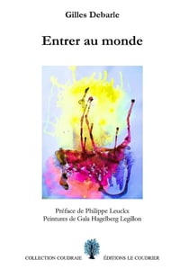 Entrer au monde