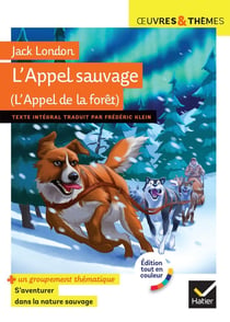 L'appel sauvage (l'appel de la forêt)
