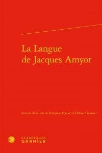 La langue de jacques amyot