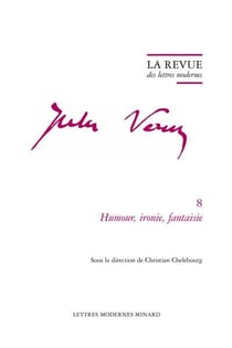 La revue des lettres modernes - Jules Verne n.8 : humour, ironie, fantaisie