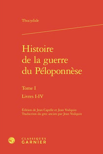 Histoire de la guerre du Péloponnèse Tome 1 : Livres I-IV