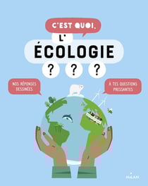 C'est quoi, l'écologie ? NE