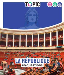 La République : en questions
